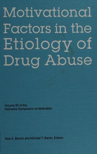 Cover of Motivational factors in the etiology of drug abuse by Nebraska Symposium on Motivation (50th 2002 University of Nebraska--Lincoln)