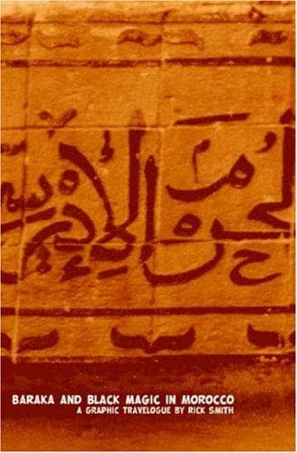 Cover of Baraka And Black Magic In Morocco by Rick Smith