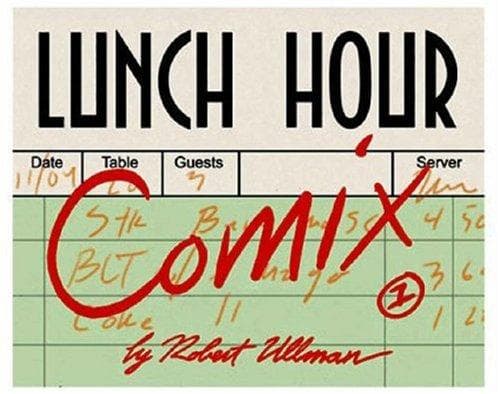 Cover of Lunch Hour Comix #1 by Robert Ullman