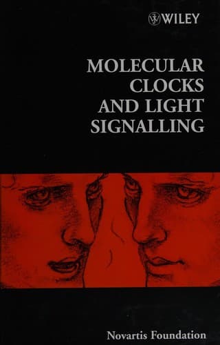Cover of Molecular clocks and light signalling by Symposium on Molecular Clocks and Light Signalling (2002 Novartis Foundation)