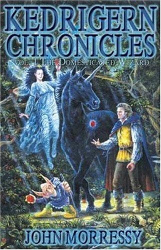 Cover of The Kedrigern Chronicles Volume 1 by John Morressy