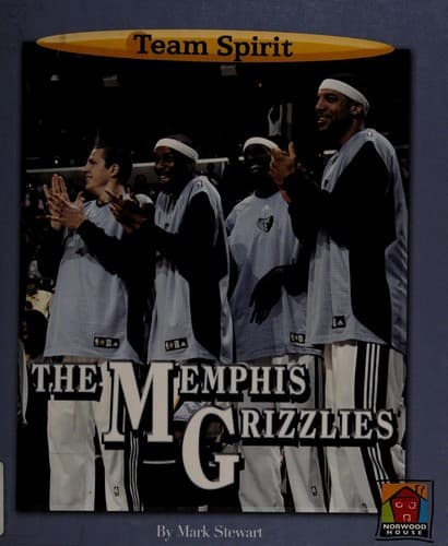 Cover of The Memphis Grizzlies by Mark Stewart