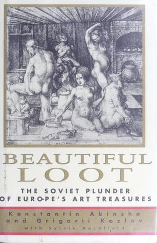 Cover of Beautiful loot by Konstantin Akinsha