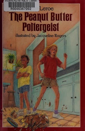 Cover of The Peanut Butter Poltergeist by Ellen Leroe