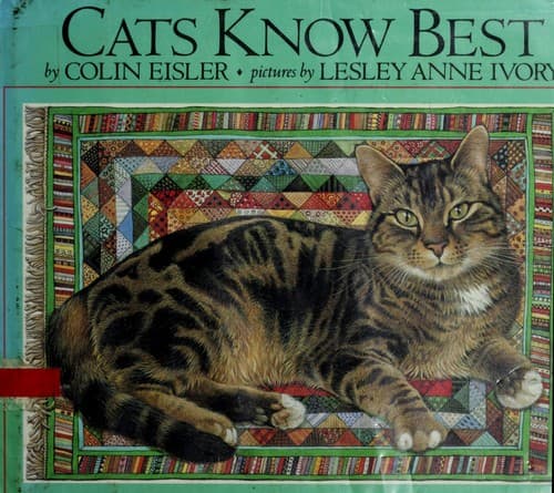 Cover of Cats know best by Colin T. Eisler