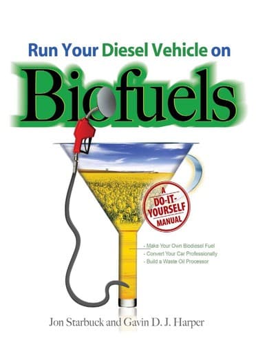 Cover of Run your diesel vehicle on biofuels by Jon Starbuck