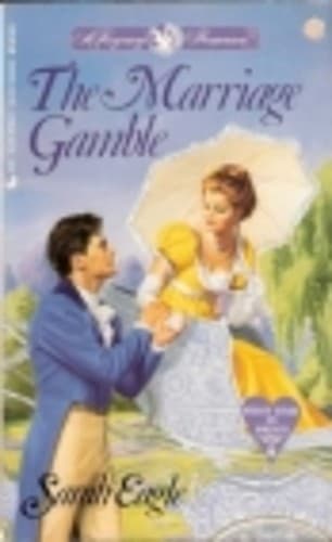 Cover of The Marriage Gamble by Sarah Eagle