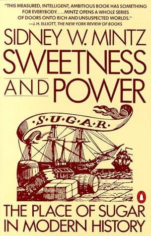 Cover of Sweetness and power by Sidney Wilfred Mintz