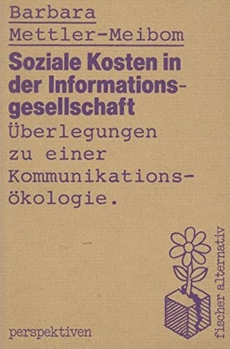 Cover of Soziale Kosten in der Informationsgesellschaft by Barbara von Meibom