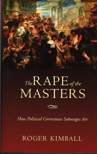 Cover of The Rape of the Masters by Roger Kimball