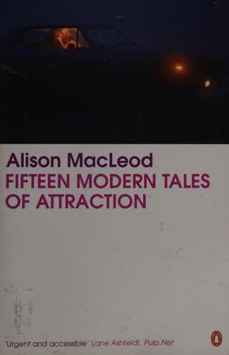 Cover of Fifteen modern tales of attraction by Alison MacLeod