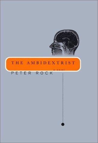 Cover of The ambidextrist by Peter Rock