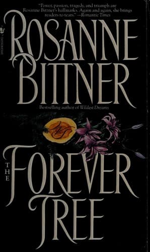 Cover of Forever Tree, The by Rosanne Bittner
