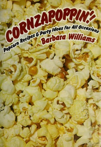 Cover of Cornzapoppin'! by Barbara Williams