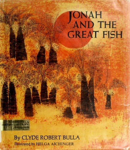 Cover of Jonah and the great fish by Clyde Robert Bulla