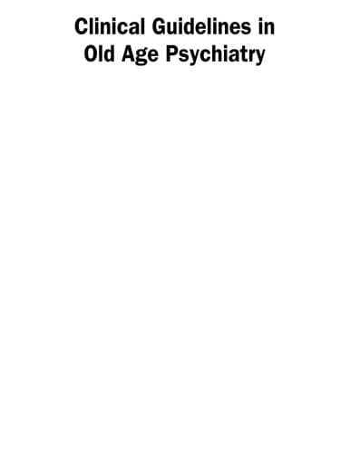 Cover of Clinical guidelines in old age psychiatry by Alistair S. Burns