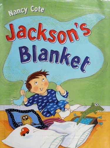 Cover of Jackson's blanket by Nancy Cote