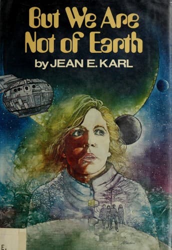 Cover of But we are not of earth by Jean Karl