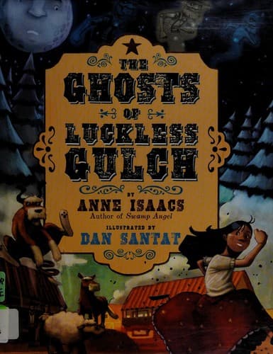 Cover of The ghosts of Luckless Gulch by Anne Isaacs