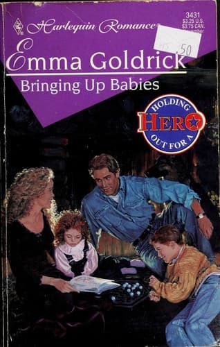 Cover of Bringing Up Babies  (Holding Out For A Hero) by Emma Goldrick