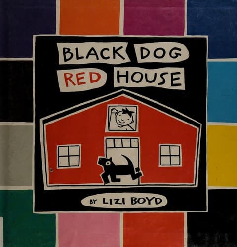 Cover of Black dog/red house by Lizi Boyd