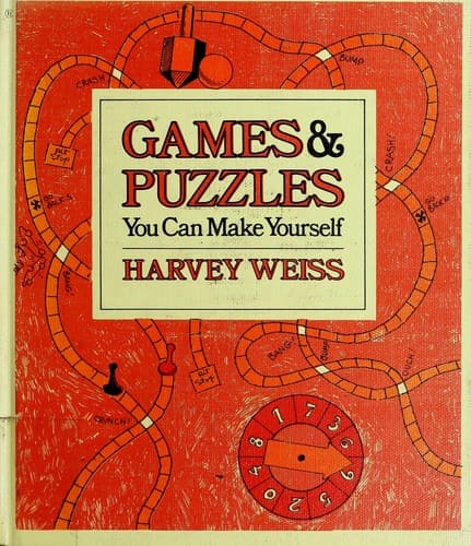 Cover of Games & puzzles you can make yourself by Harvey Weiss