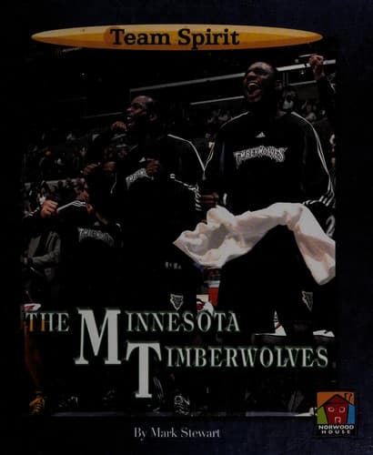 Cover of The Minnesota Timberwolves by Mark Stewart