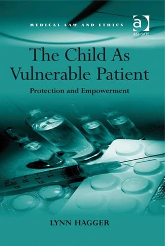 Cover of The child as vulnerable patient by Lynn Hagger