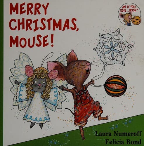 Cover of Merry Christmas, Mouse! by Laura Joffe Numeroff