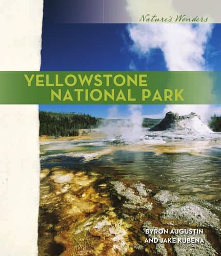 Cover of Yellowstone National Park by Byron Augustin