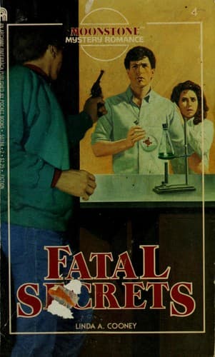 Cover of Fatal Secrets (Moonstone Mystery Romance, No 4) by Linda A. Cooney
