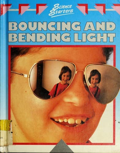 Cover of Bouncing and bending light by Barbara Taylor