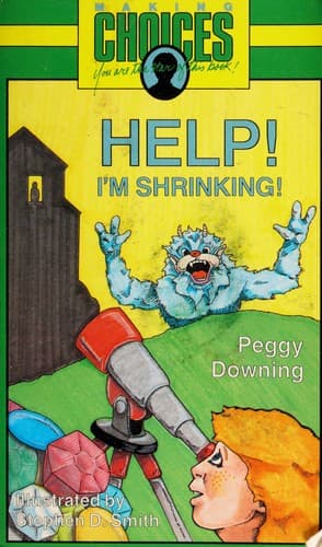 Cover of Help! I'm shrinking! by Peggy Downing