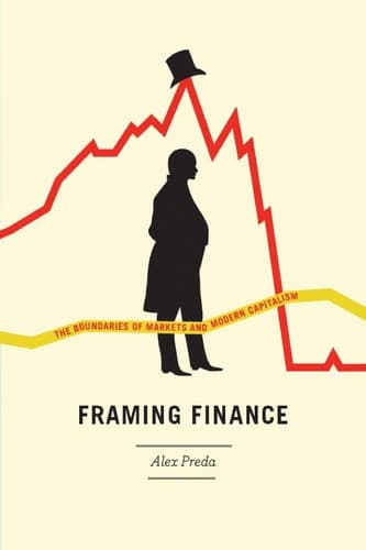 Cover of Framing finance by Alex Preda