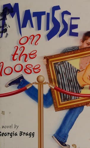 Cover of Matisse on the Loose by Georgia Bragg