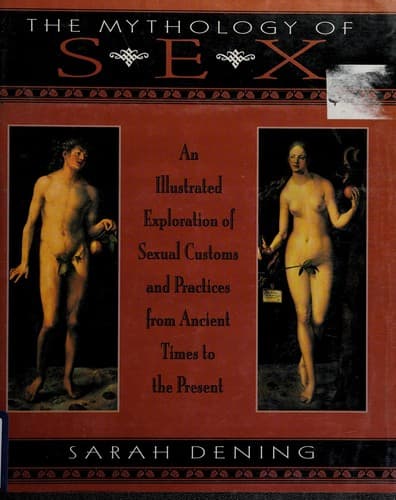Cover of The mythology of sex by Sarah Dening