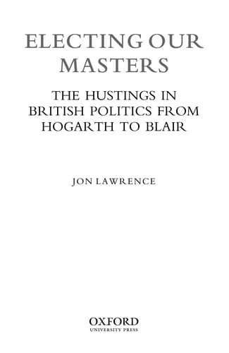 Cover of Electing our masters by Jon Lawrence