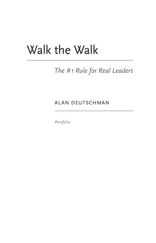 Cover of Walk the walk by Alan Deutschman