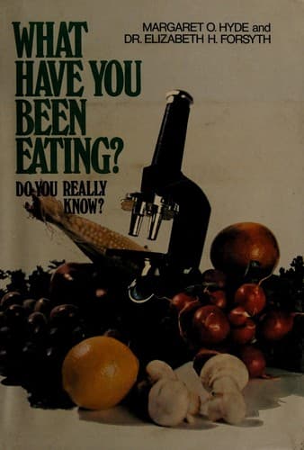 Cover of What have you been eating? Do you really know? by Margaret O. Hyde