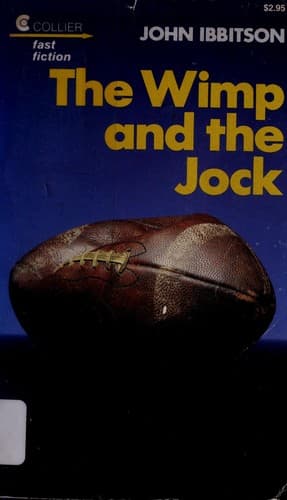 Cover of The wimp and the jock by John Ibbitson