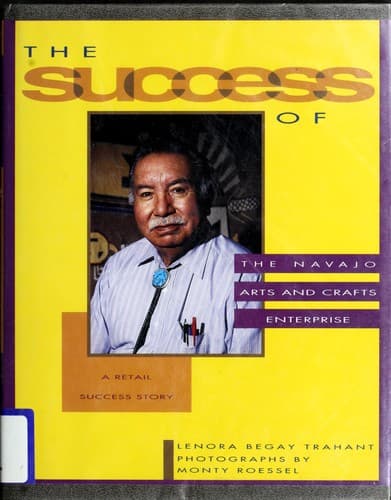 Cover of The success of the Navajo Arts and Crafts Enterprise by LeNora Begay Trahant