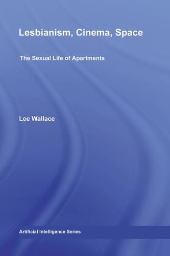 Cover of Lesbianism, cinema, space by Lee Wallace
