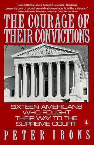 Cover of The courage of their convictions by Peter H. Irons