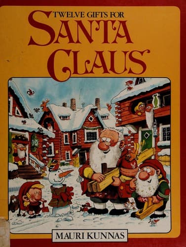 Cover of Twelve gifts for Santa Claus by Mauri Tapio Kunnas