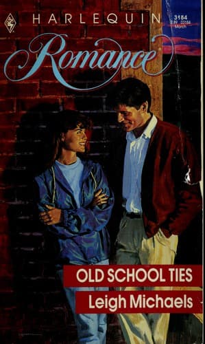 Cover of Old School Ties by Leigh Michaels