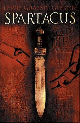 Cover of Spartacus by James Leslie Mitchell