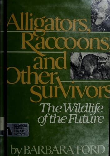 Cover of Alligators, raccoons, and other survivors by Barbara Ford