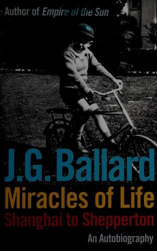 Cover of Miracles of Life by J. G. Ballard