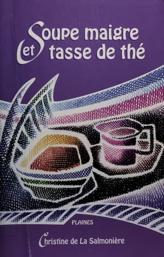 Cover of Soupe maigre et tasse de thé by Christine de La Salmonière