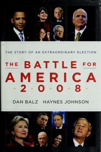 Cover of The battle for America 2008 by Daniel J. Balz